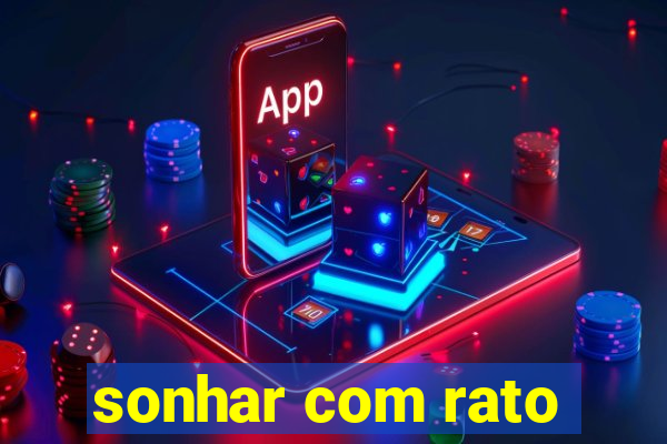 sonhar com rato